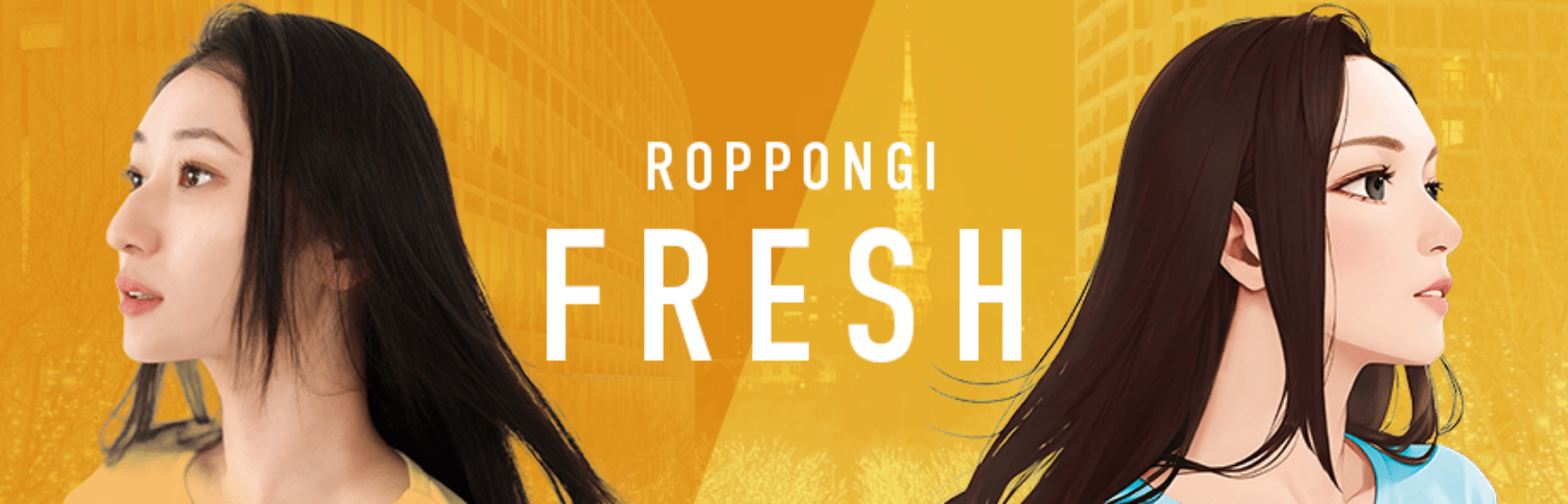 roppongi fresh